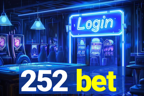 252 bet